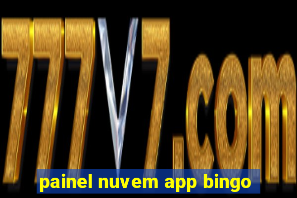 painel nuvem app bingo